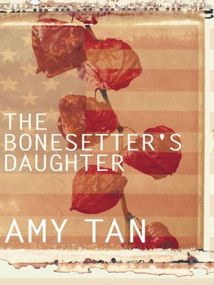 cover image of The Bonesetter's Daughter